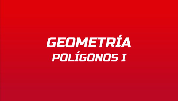 Geometría: Polígonos I